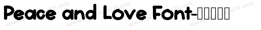 Peace and Love Font字体转换
